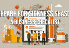 BUSINESS-Prepare for Sickness Season_ A Business Checklist